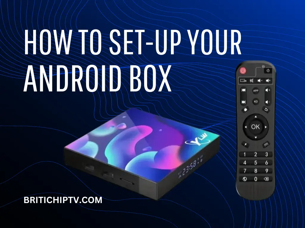 how to set up your iptv box android box iptv