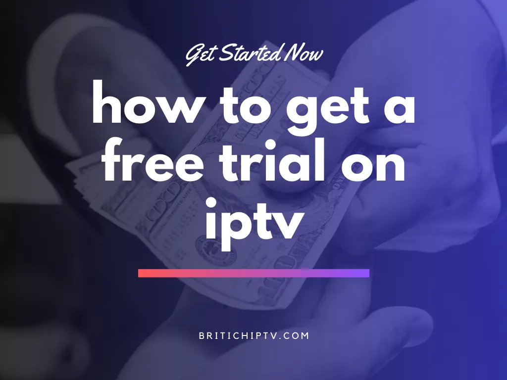 iptv free trial