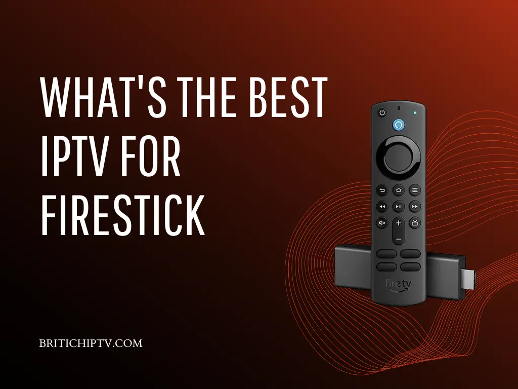 best iptv for firestick