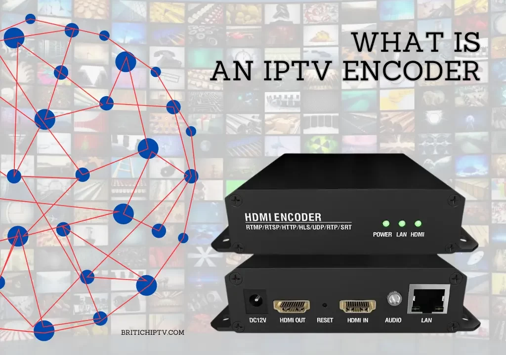 IPTV encoder