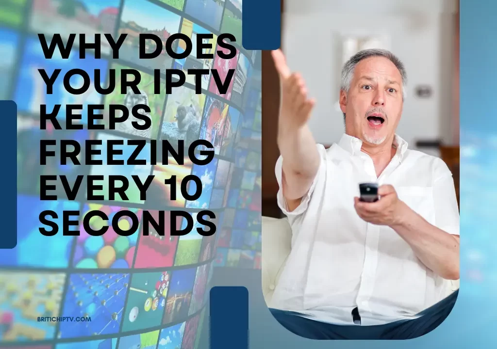 IPTV freezing every 10 seconds